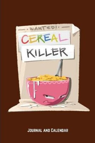 Cover of Wanted! Cereal Killer