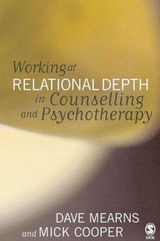 Cover of Working at Relational Depth in Counselling and Psychotherapy
