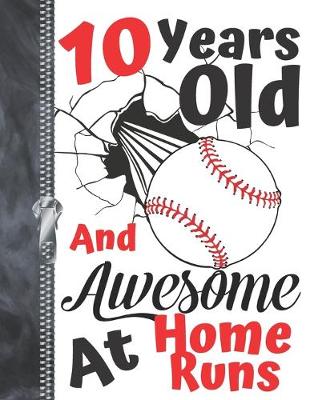 Book cover for 10 Years Old And Awesome At Home Runs