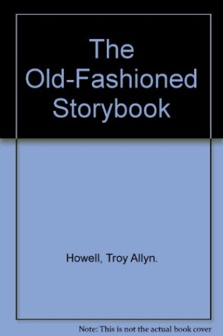 Cover of The Old-Fashioned Storybook