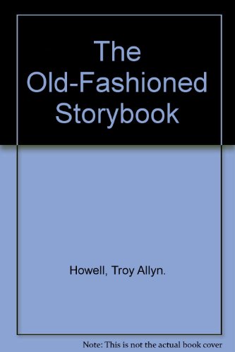 Book cover for The Old-Fashioned Storybook