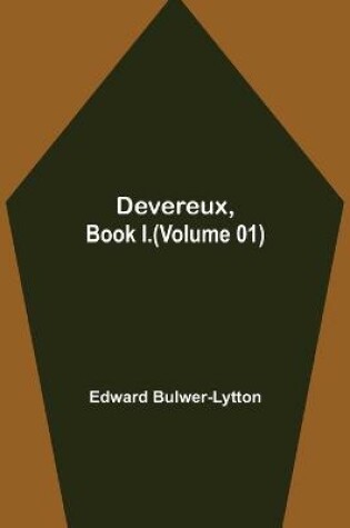 Cover of Devereux, Book I.(Volume 01)