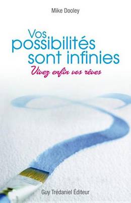 Book cover for Vos Possibilites Sont Infinies