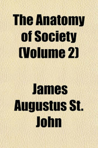 Cover of The Anatomy of Society (Volume 2)