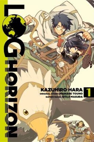 Cover of Log Horizon, Vol. 1 (Manga)