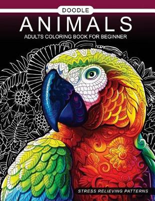 Book cover for Doodle Animals Adults Coloring Book for beginner