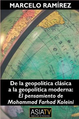 Book cover for De la geopolitica clasica a la geopolitica moderna