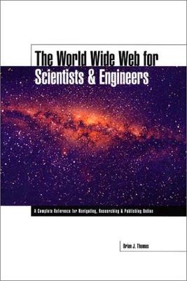 Book cover for The World Wide Web for Scientists and Engineers