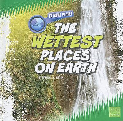 Cover of The Wettest Places on Earth