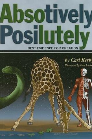 Cover of Absotively Posilutely Best Evidence of Creation