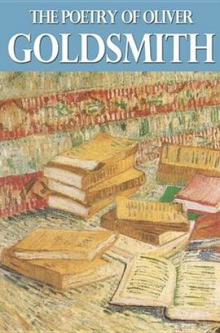 Cover of The Poetry of Oliver Goldsmith