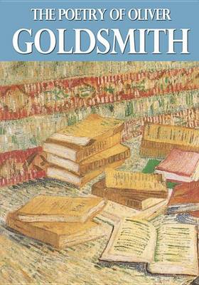 Book cover for The Poetry of Oliver Goldsmith