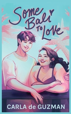 Book cover for Some Bali to Love