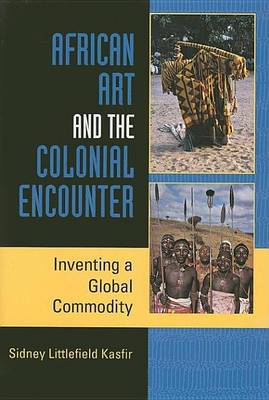 Book cover for African Art and the Colonial Encounter