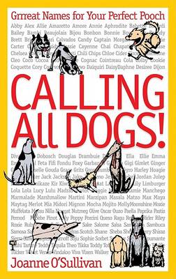 Book cover for Calling All Dogs!