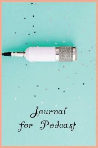 Cover of Journal for Podcast