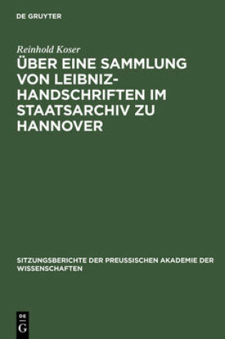 Cover of UEber Eine Sammlung Von Leibniz-Handschriften Im Staatsarchiv Zu Hannover