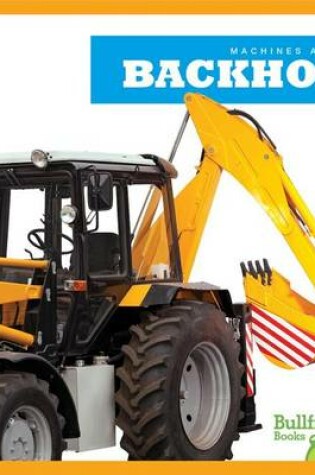 Cover of Backhoes