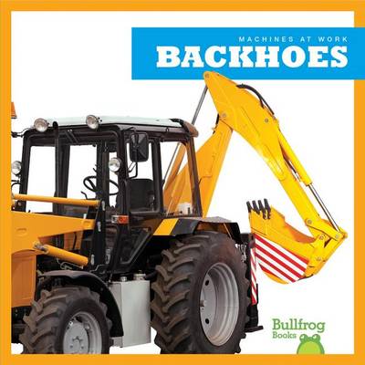 Cover of Backhoes