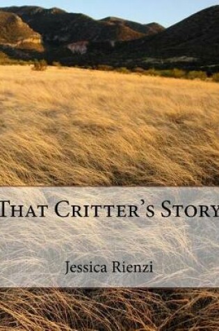 Cover of That Critter's Story