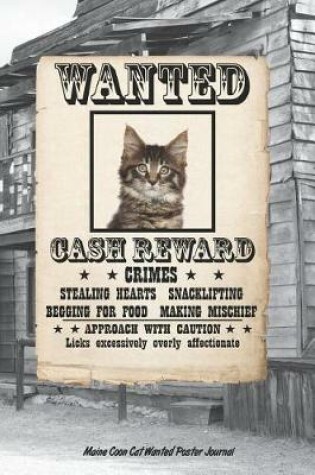 Cover of Maine Coon Cat Wanted Poster Journal