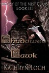 Book cover for Shadowed Hawk Collectors Cover