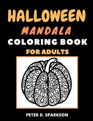 Book cover for Halloween Mandala Coloring Book For Adults