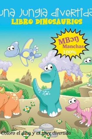 Cover of Una junjla divertida libro dinosaurios