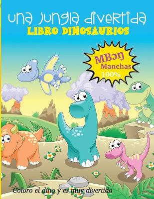 Book cover for Una junjla divertida libro dinosaurios