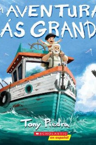 Cover of La Aventura Más Grande (the Greatest Adventure)