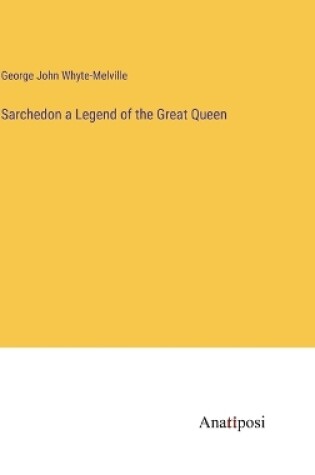 Cover of Sarchedon a Legend of the Great Queen