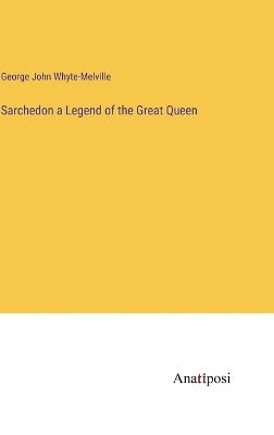 Book cover for Sarchedon a Legend of the Great Queen