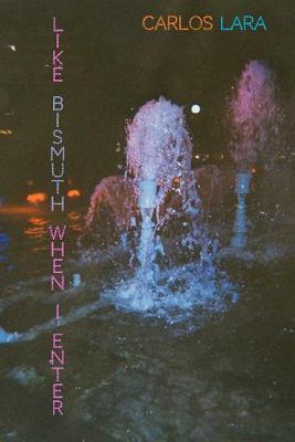 Cover of Like Bismuth When I Enter