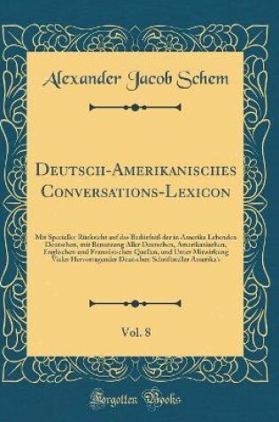 Cover of Deutsch-Amerikanisches Conversations-Lexicon, Vol. 8