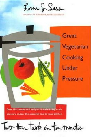 Cover of Great Vegetarian Cooking Under Pressure