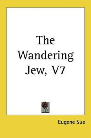 Cover of The Wandering Jew, V7