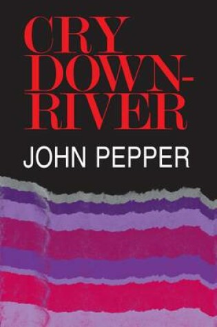 Cover of Cry Downriver