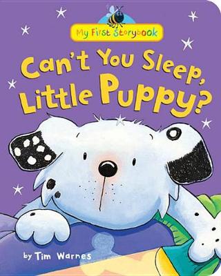 Cover of Can't You Sleep, Little Puppy?