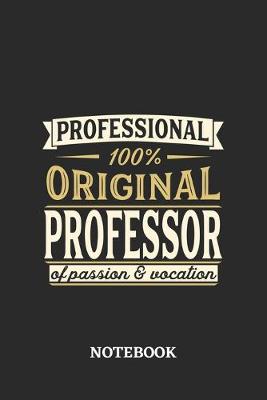 Book cover for Professional Original Professor Notebook of Passion and Vocation