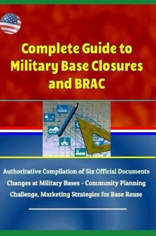 Cover of Complete Guide to Military Base Closures and Brac