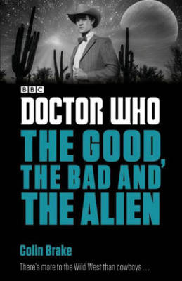 Book cover for Doctor Who: The Good, the Bad and the Alien