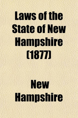 Book cover for Laws of the State of New Hampshire (1877)