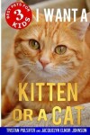 Book cover for I Want a Kitten or a Cat