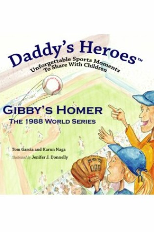 Cover of Daddy's Heroes: Unforgettable Sports Moments to Share with Children