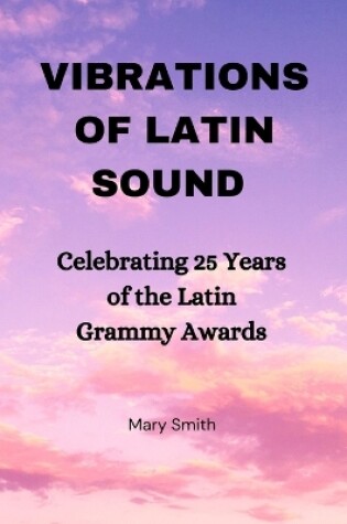 Cover of Vibrations of Latin Sounds