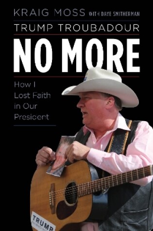 Cover of Trump Troubadour No More