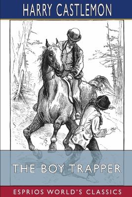 Book cover for The Boy Trapper (Esprios Classics)