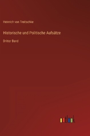 Cover of Historische und Politische Aufsätze