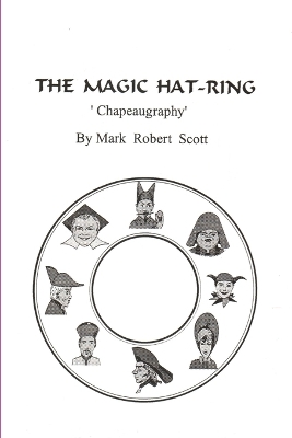 Book cover for The Magic Hat-Ring (Chapeaugraphy)