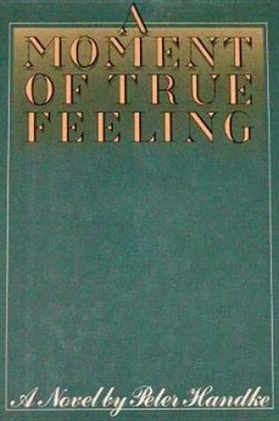 Cover of Moment of True Feeling